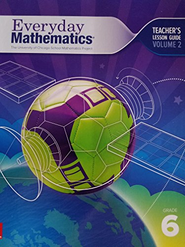 Book Everyday Mathematics, Grade 6, Teacher's Lesson Guide Volume 2, 9780021430741, 0021430748 free