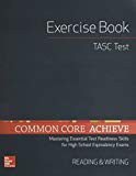 Book Common Core Achieve, Tasc Exercise Book Reading & Writing (basics & Achieve) free