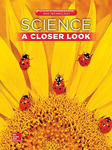 Book Science, A Closer Look, Grade 1, Science, Engineering, and Technology: Consumable Student Edition (Unit 4) (ELEMENTARY SCIENCE CLOSER LOOK) free