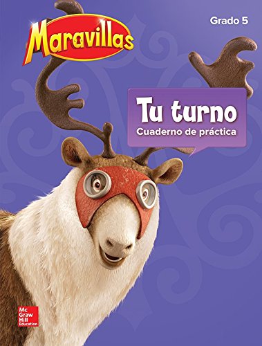 Book Maravillas Your Turn Practice, Grade 5 (ELEMENTARY CORE READING) (Spanish Edition) free