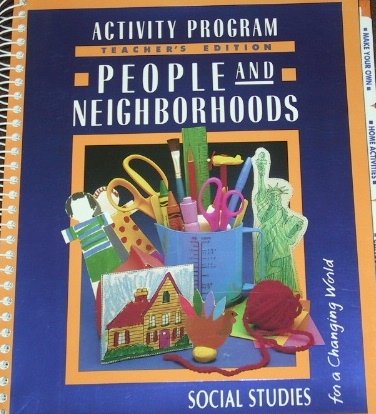 Book The World Around Us: People And Neighborhoods: Activity Program, Grade 1 (social Studies For A Changing World, Teacher's Edition Grade 1) free
