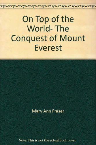 Book On Top of the World- The Conquest of Mount Everest free