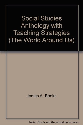 Book Social Studies Anthology with Teaching Strategies (The World Around Us) free