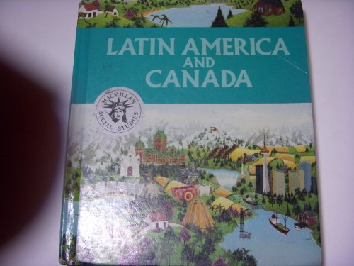 Book Latin America And Canada (macmillan Social Studies) free