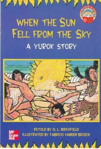 Book When the Sun Fell From the Sky, a Yurok Story (McGraw-Hill Adventure Books) free