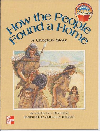 Book How the People Found a Home: A Choctaw Story (McGraw-Hill Social Studies) free