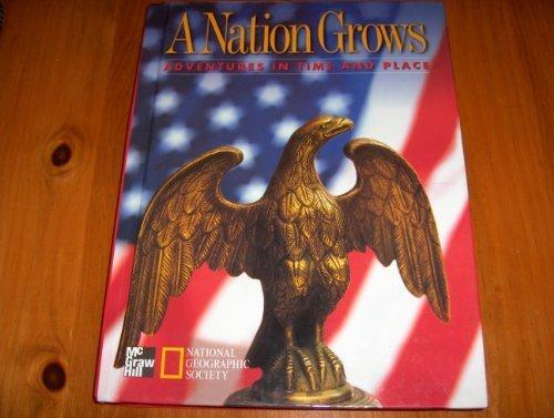 Book A Nation Grows Adventures in Time and Place (1860 to the Present) free