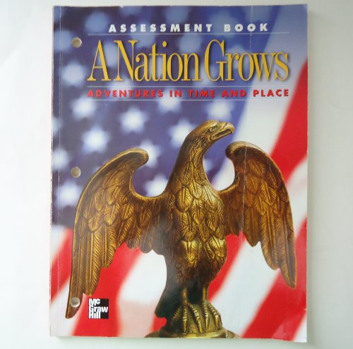 Book A Nation Grows Adventures in Time and Place (Assessment Book) free