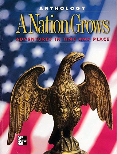 Book Anthology (a Nation Grows: Adventures In Time And Place) free