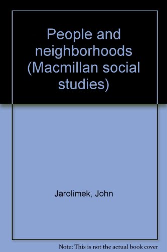 Book People And Neighborhoods (macmillan Social Studies) free