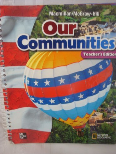 Book Our Communities - Teacher's Edition MacMillan McGraw-Hill Social Studies Grade 3 free