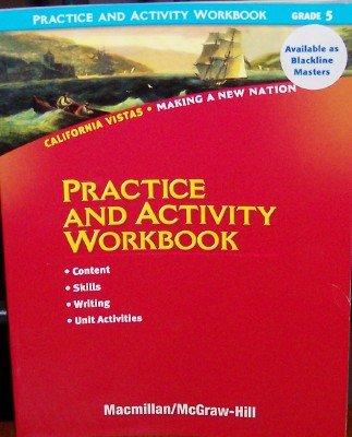 Book Practice and Activity Workbook Grade 5 (California Vistas, Making a New Nation) by Editor (2007-05-03) free