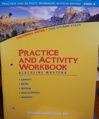 Book Grade 4 Practice and Activity Workbook, Blackline Masters (California Vistas: Our Golden State) free