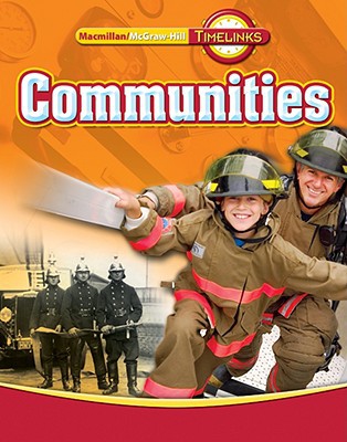 Book TimeLinks: Third Grade, Communities, Communities Student Edition (OLDER ELEMENTARY SOCIAL STUDIES) free