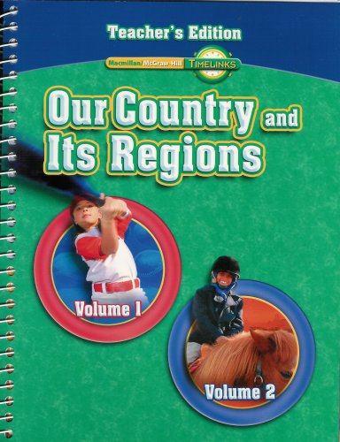 Book Our Country and Its Regions-Timelinks, Grade 4 Teacher's Edition, Volumes 1 and 2 free