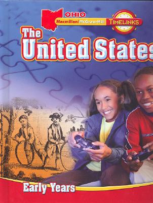 Book Oh Timelinks: Grade 5, The United States, Early Years Student Edition (ohio Timelinks) free