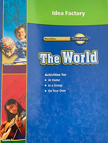 Book Idea Factory Macmillan McGraw-Hill Timelinks The World Social Studies Grade 6 free