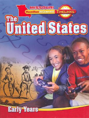 Book Mo, Timelinks, Grade 5, The United States: Early Years, Student Edition (missouri Timelinks) free
