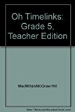 Book Oh Timelinks: Grade 5, Teacher Edition free