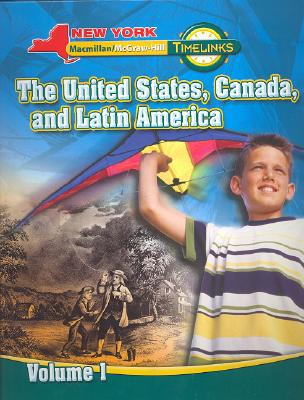 Book NY, Timelinks, Grade 5, The United States, Canada, and Latin America, Volume 1, Student Edition (New York Timelinks) free