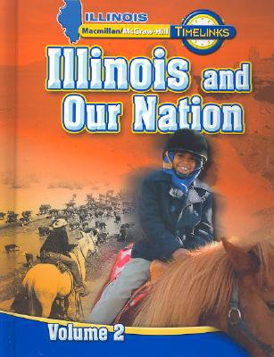 Book IL TimeLinks: Illinois and Our Nation, Volume 2 Student Edition (Illinois Timelinks) free