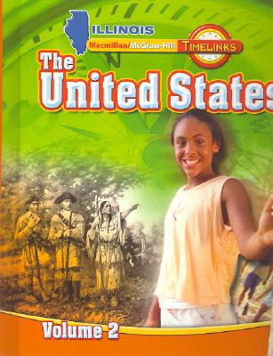 Book IL TimeLinks: Grade 5, The United States, Volume 2 Student Edition (Illinois Timelinks) free