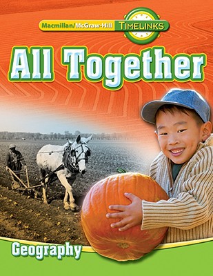 Book TimeLinks: First Grade, All Together-Unit 2 Geography Student Edition (OLDER ELEMENTARY SOCIAL STUDIES) free