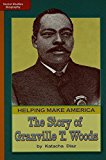 Book Timelinks:  Approaching Level, Grade 3, Helping Make America:  The Story Of Granville T. Woods (set Of 6) (social Studies) free