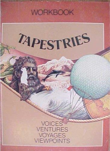 Book Workbook Tapestries / Voices, Ventures, Voyages, Viewpoints (macmillan Connections Reading Program, Level 12) free