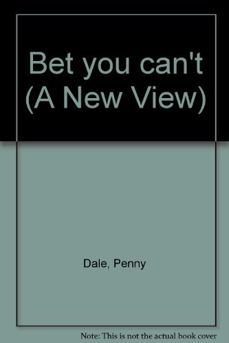 Book Bet you can't (A New View) free
