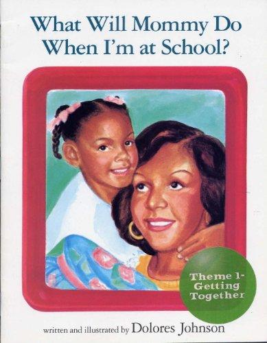Book What Will Mommy Do When I'm at School? free