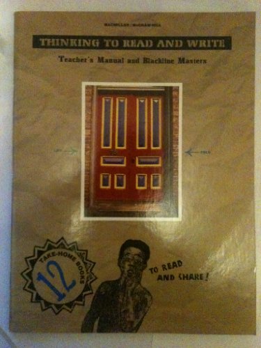 Book Thinking to Read and Write, Teacher's Manual and Blackline Masters, Level 12, Teacher's Edition for On Your Own Books (Take-Home Books 12, Macmillan/McGraw-Hill) free