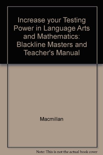 Book Increase Your Testing Power In Language Arts And Mathematics: Blackline Masters And Teacher's Manual free