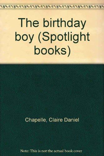 Book The birthday boy (Spotlight books) free