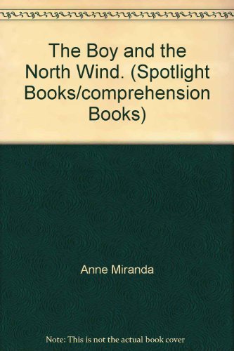 Book The Boy And The North Wind. (spotlight Books/comprehension Books) free
