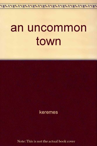 Book An Uncommon Town (Spotlight Books) free