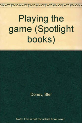 Book Playing the game (Spotlight books) free