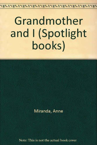 Book Grandmother and I (Spotlight books) free Book Grandmother and I (Spotlight books) free