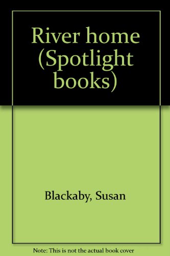 Book River home (Spotlight books) free