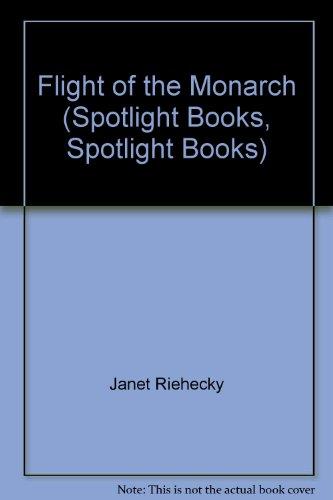 Book Flight of the Monarch (Spotlight Books, Spotlight Books) free