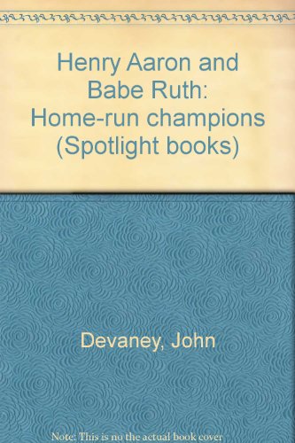 Book Henry Aaron and Babe Ruth: Home-run champions (Spotlight books) free