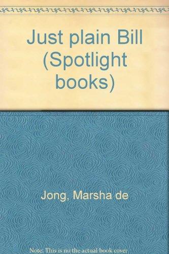 Book Just plain Bill (Spotlight books) free