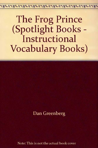 Book The Frog Prince (spotlight Books - Instructional Vocabulary Books) free