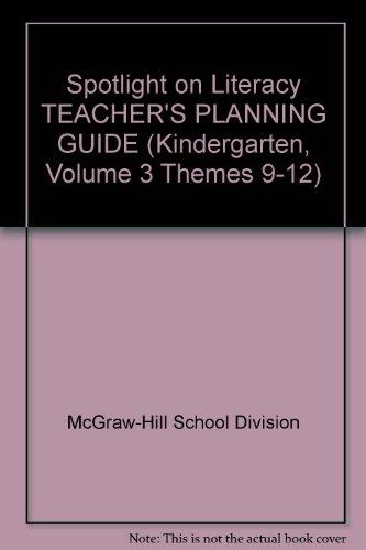 Book Spotlight on Literacy TEACHER'S PLANNING GUIDE (Kindergarten, Volume 3 Themes 9-12) free