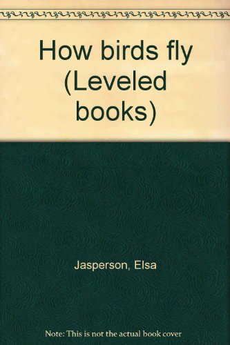Book How Birds Fly (Leveled Books) free