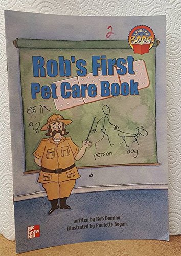 Book Rob's First Pet Care Book Grade 2 (McGraw-Hill Leveled Reading) free