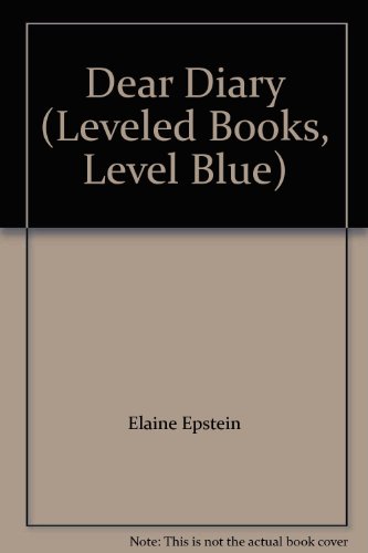 Book Dear Diary (Leveled Books, Level Blue) free