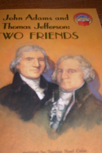 Book John Adams and Thomas Jefferson: Two Friends free