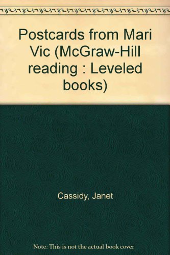 Book Postcards From Mari Vic (mcgraw-hill Reading : Leveled Books) free