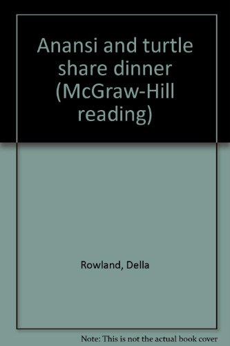 Book Anansi and turtle share dinner (McGraw-Hill reading) free